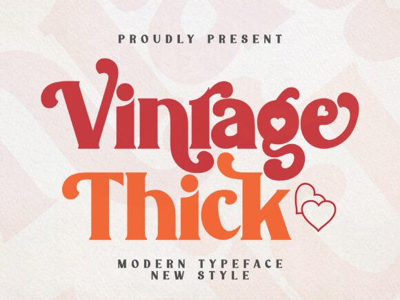 Vintage Thick: A Nostalgic Font for Modern Design